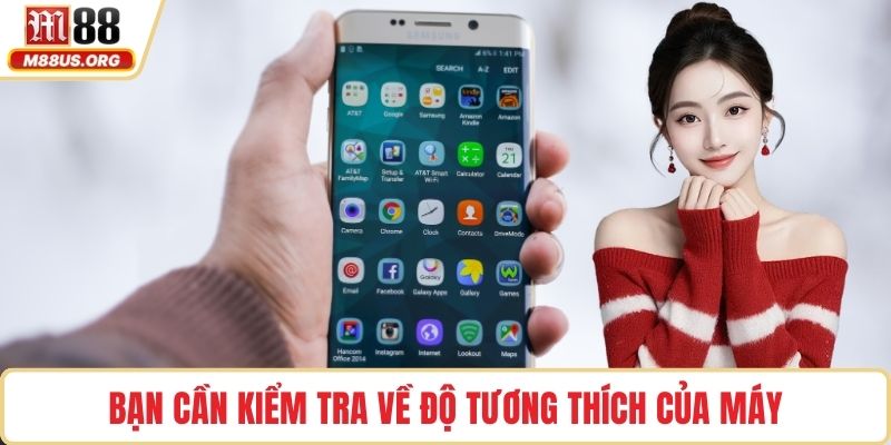 Bạn cần kiểm tra về độ tương thích của máy